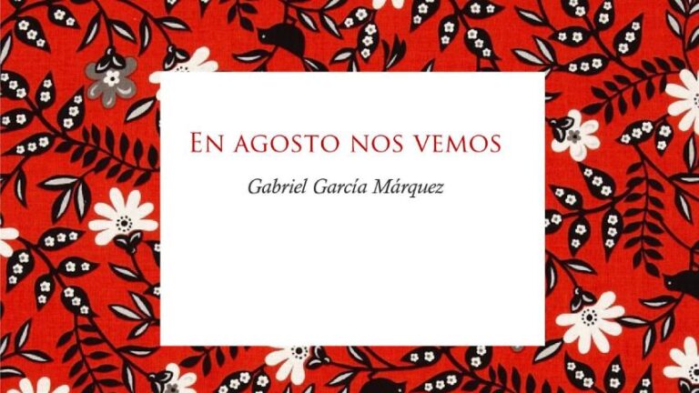 La novela inédita de García Márquez «En agosto nos vemos», saldrá en 2024
