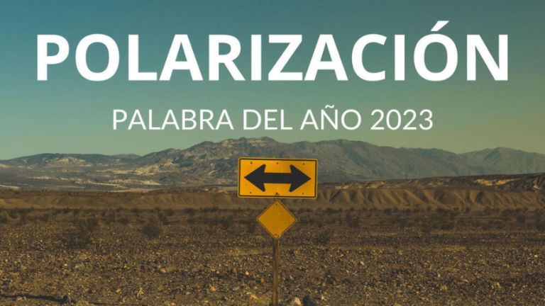Polarización: La palabra del 2023 para la FundéuRAE